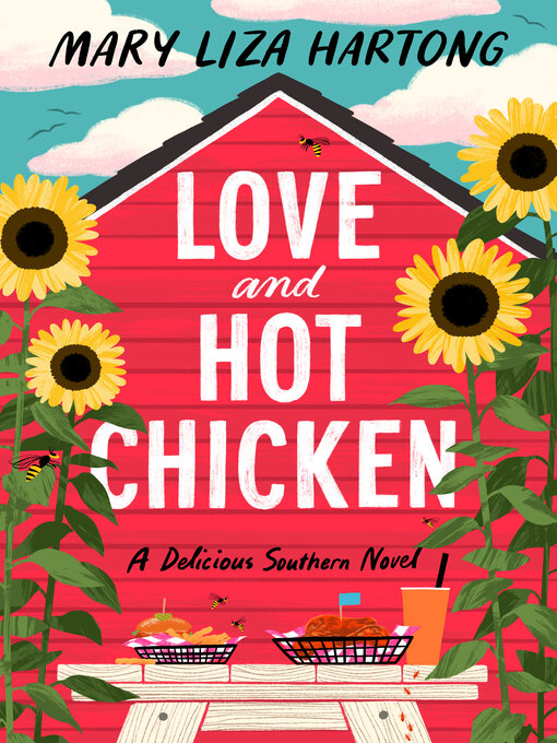 Title details for Love and Hot Chicken by Mary Liza Hartong - Available